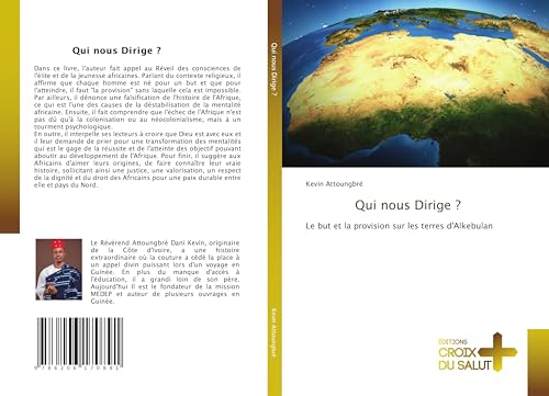 Qui nous Dirige ?: Le but et la provision sur les terres d'Alkebulan Qui nous Dirige ?: Le but et la provision sur les terres d'Alkebulan von Éditions Croix du Salut