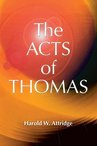 Acts of Thomas (Early Christian Apocrypha, 3, Band 3)
