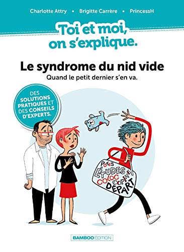 Toi et Moi on s'explique : Le syndrome du nid vide von BAMBOO