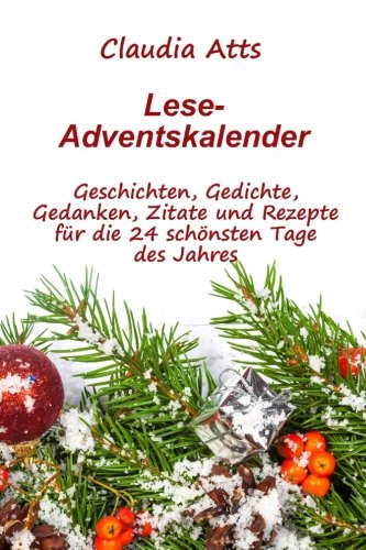 Lese-Adventskalender: Adventskalender, Literatur-Adventskalender von CreateSpace Independent Publishing Platform