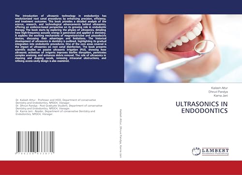 ULTRASONICS IN ENDODONTICS: DE von LAP LAMBERT Academic Publishing
