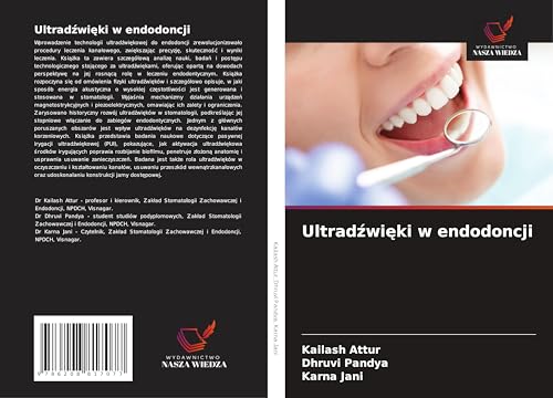Ultrad¿wi¿ki w endodoncji: DE von Wydawnictwo Nasza Wiedza