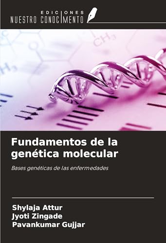 Fundamentos de la genética molecular: Bases genéticas de las enfermedades von Ediciones Nuestro Conocimiento