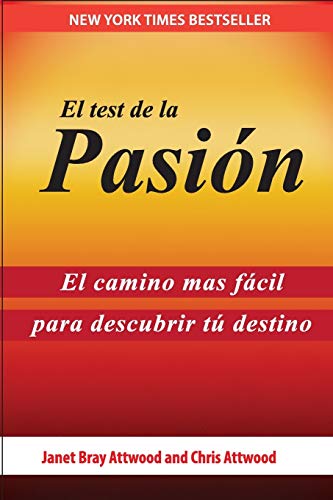 El Test de la Pasión: El Camino Más Fácil Para Descubrir Tu Destino von Celeste Perez