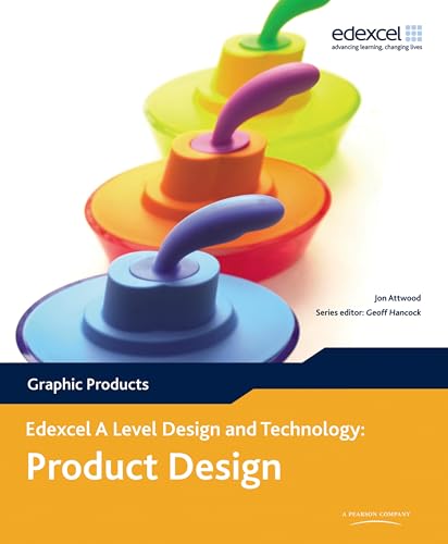 A Level Design and Technology for Edexcel: Product Design: Graphic Products (Edexcel a Level Design and Technology: Product Design - Graphic Products) von Pearson