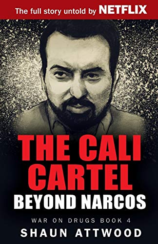 The Cali Cartel: Beyond Narcos (War on Drugs) von Gadfly Press