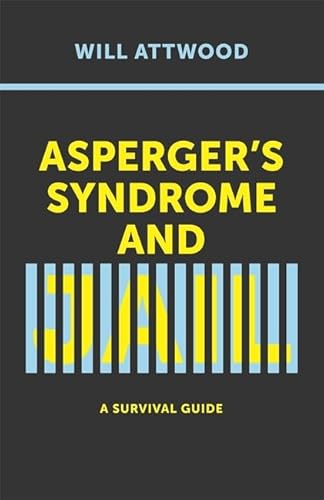 Asperger’s Syndrome and Jail: A Survival Guide von Jessica Kingsley Publishers