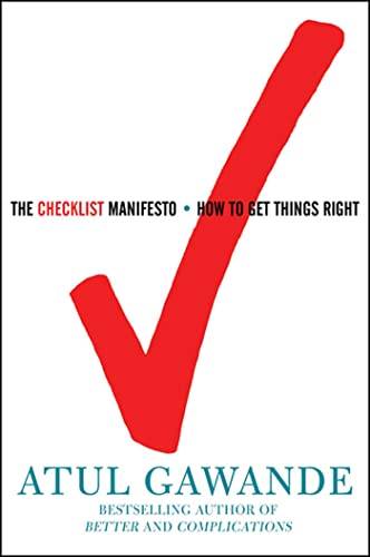 The Checklist Manifesto: How to Get Things Right von Metropolitan Books
