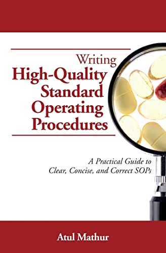 Writing High-Quality Standard Operating Procedures: A Practical Guide to Clear, Concise, and Correct SOPs von CREATESPACE