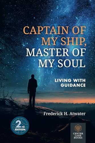 Captain of My Ship, Master of My Soul: Living with Guidance von Center Lane Books