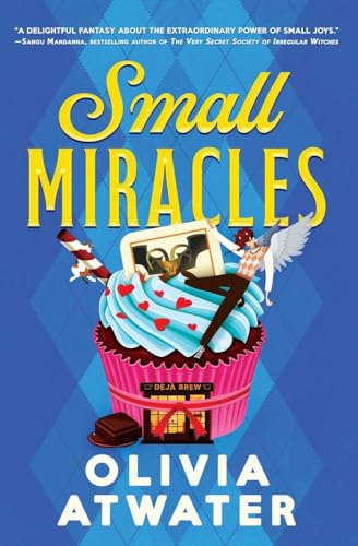 Small Miracles von Olivia Atwater