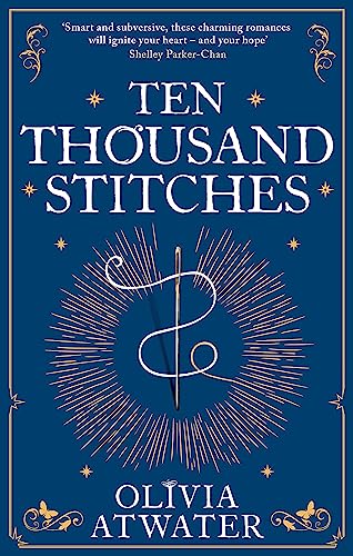 Ten Thousand Stitches (Regency Faerie Tales)
