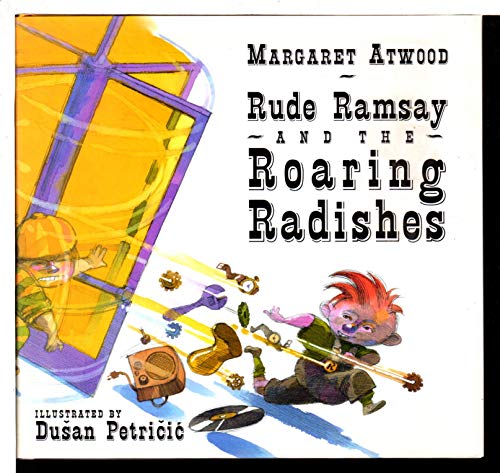 Rude Ramsay and the Roaring Radishes