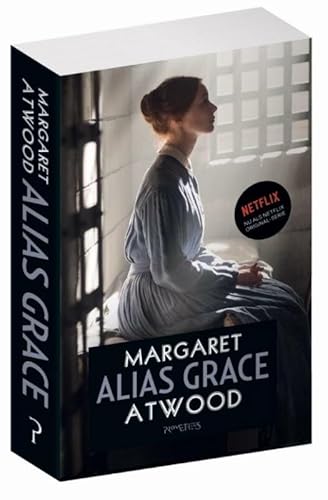 Alias Grace Alias Grace von Prometheus, Uitgeverij