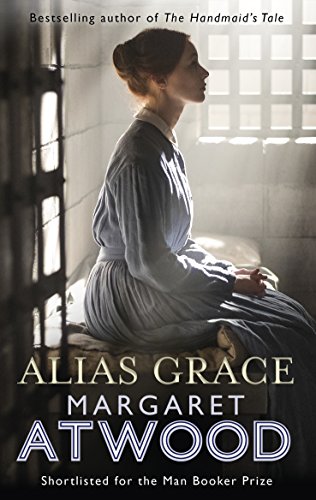 Alias Grace: Margaret Atwood