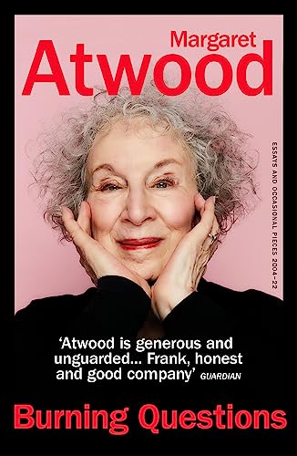 Burning Questions: The Sunday Times bestseller from Booker prize winner Margaret Atwood von Vintage