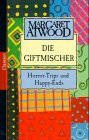 Die Giftmischer: Horror-Trips und Happy-Ends