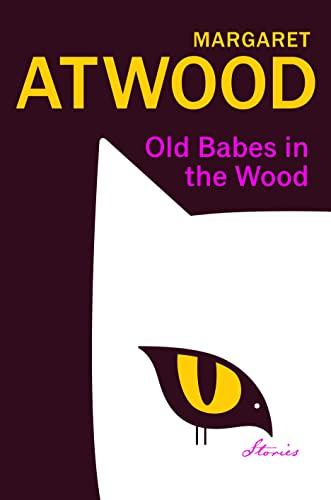 Old Babes in the Wood: The #1 Sunday Times Bestseller Old Babes in the Wood: The #1 Sunday Times Bestseller von Chatto & Windus
