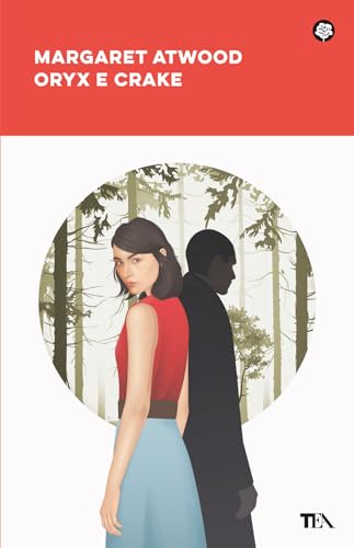 Oryx e Crake (Narrativa best seller) von TEA
