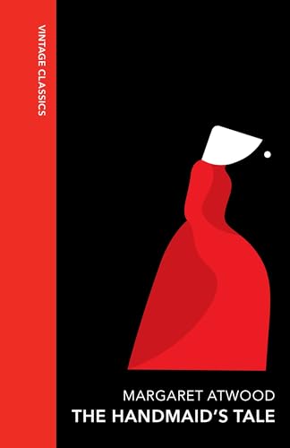 The Handmaid's Tale: The iconic Sunday Times bestseller that inspired the hit TV series (Vintage Quarterbound Classics) von Vintage Classics