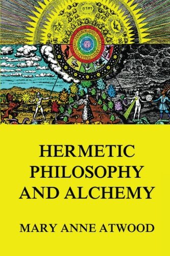 Hermetic Philosophy and Alchemy