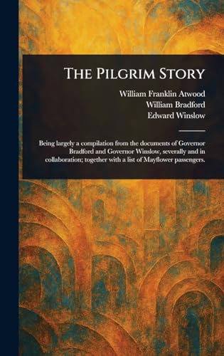 The Pilgrim Story von Anson Street Press