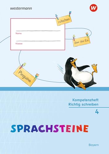 SPRACHSTEINE Sprachbuch - Ausgabe 2014 für Bayern: Kompetenzheft Richtig Schreiben 4