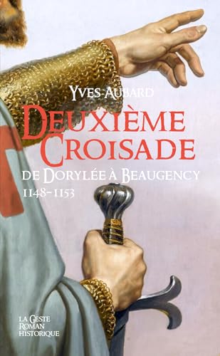 Deuxième croisade - Saga des Limousins (Tome 26 - Version Poche) (La saga des Limousins) von La Geste Éditions