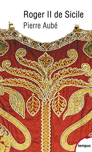 Roger II de Sicile: Un Normand en Méditerranée