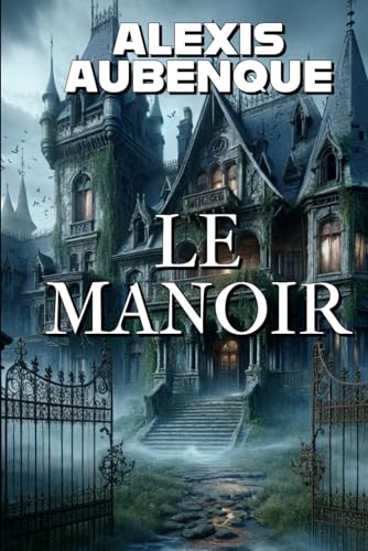 LE MANOIR (HALLOWEEN NIGHT, Band 1) von Independently published