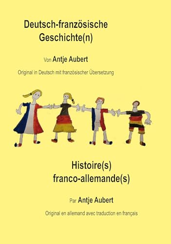 Deutsch-französische Geschichte(n): Histoire(s) franco-allemande(s) von Burg Verlag