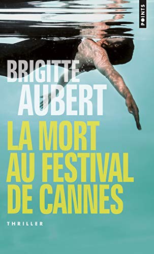 La mort au Festival de Cannes: Thriller