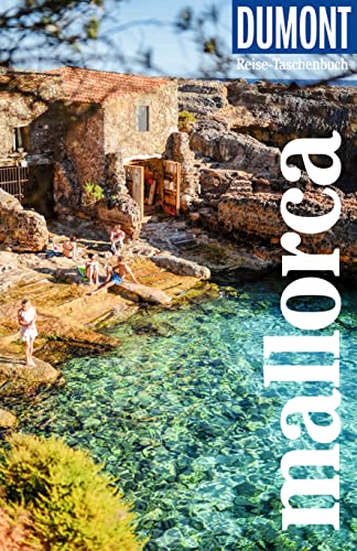 DUMONT Reise-Taschenbuch Reiseführer Mallorca: Reiseführer plus Reisekarte. Mit individuellen Autorentipps und vielen Touren. von Dumont Reise Vlg GmbH + C
