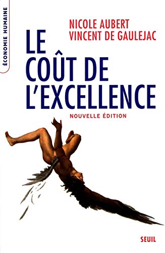 Le Coût de l'excellence: Nouvelle édition von Seuil
