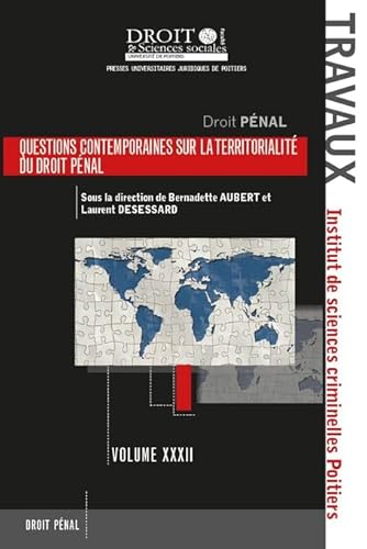 Questions contemporaines sur la territorialité du droit pénal (Volume 32 Tome 121) von UNIV POITIERS