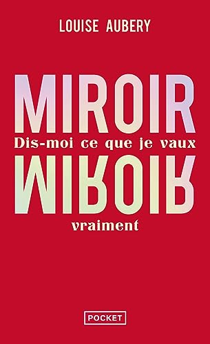 Miroir, miroir - Dis-moi ce que je vaux vraiment von POCKET