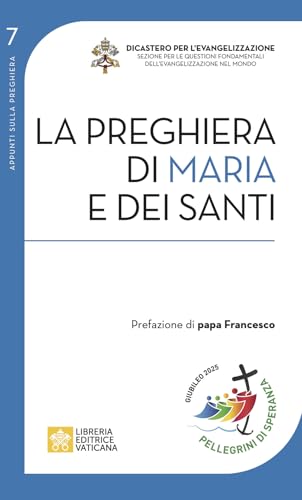 La preghiera di Maria e dei santi (Appunti sulla preghiera)