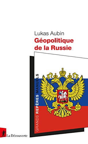 Géopolitique de la Russie von LA DECOUVERTE