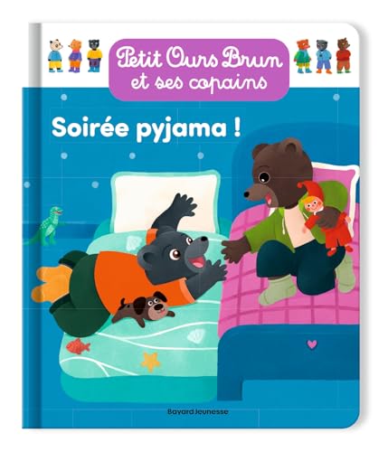 Petit Ours Brun - Soirée pyjama ! von BAYARD JEUNESSE