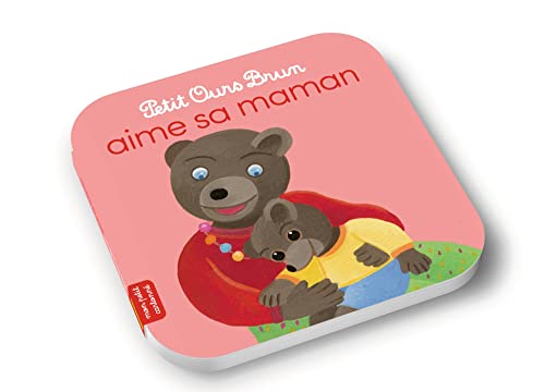 Petit Ours Brun aime sa maman von BAYARD JEUNESSE