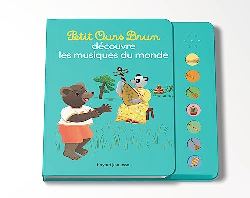 Petit Ours Brun découvre les musiques du monde - Livre sonore Petit Ours Brun découvre les musiques du monde - Livre sonore