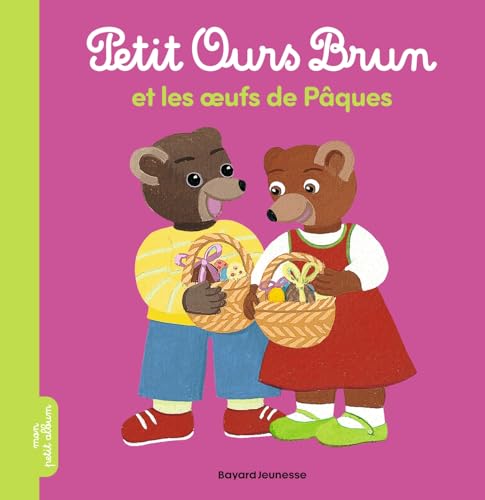 Petit Ours Brun et les oeufs de Pâques von BAYARD JEUNESSE