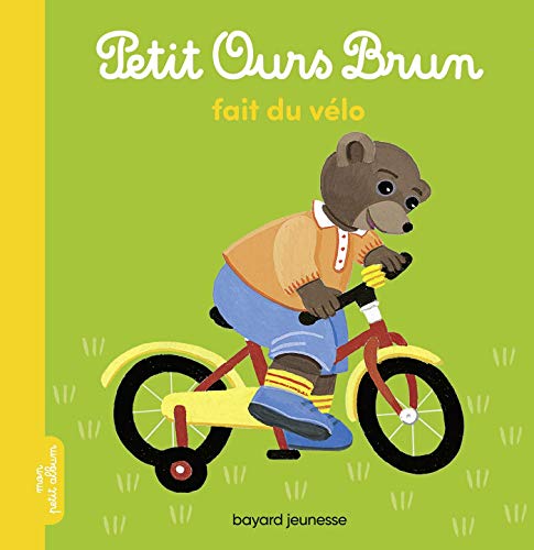 Petit Ours Brun fait du vélo: Album