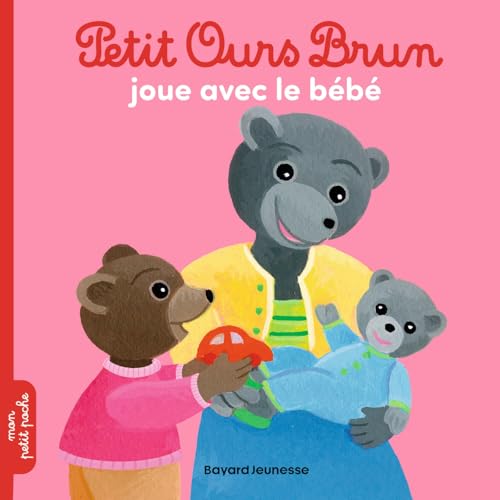 Petit Ours Brun joue avec le bébé von BAYARD JEUNESSE