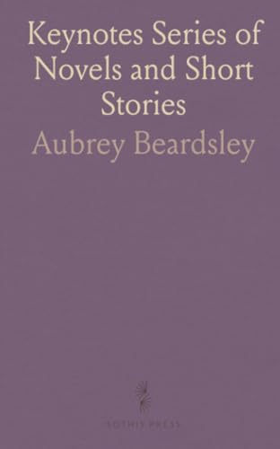 Keynotes Series of Novels and Short Stories von Sothis Press