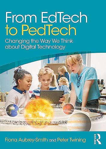 From EdTech to PedTech: Changing the Way We Think about Digital Technology von Penguin