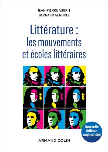 Littérature : les mouvements et écoles littéraires - 2e éd. von ARMAND COLIN