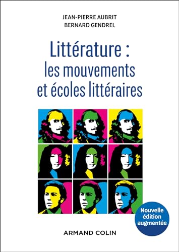 Littérature : les mouvements et écoles littéraires - 2e éd. Littérature : les mouvements et écoles littéraires - 2e éd. von ARMAND COLIN