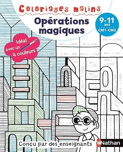 Coloriages malins - Opérations magiques CM1-CM2 von NATHAN