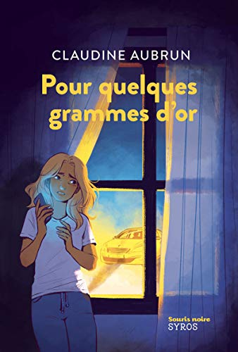 Pour quelques grammes d'or von SYROS JEUNESSE
